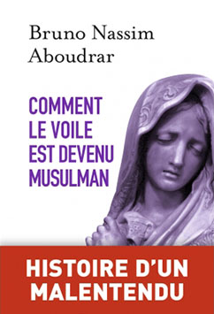 Comment le voile est devenu musulman