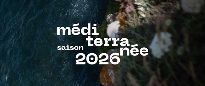Le Maroc au programme de la Saison Méditerranée 2026

