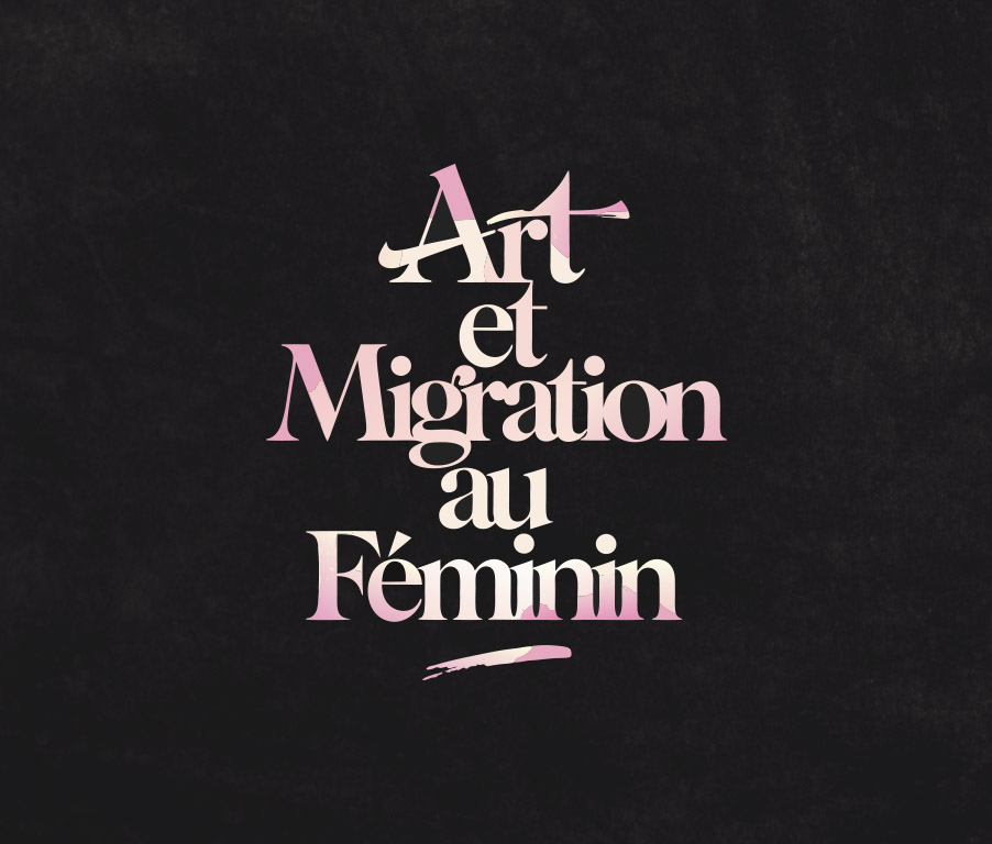 Art et migration au féminin
