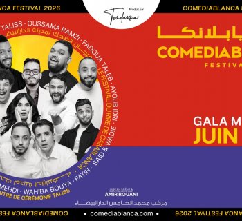 La 3ème édition du festival Comediablanca du 02 au 06 juin 2026