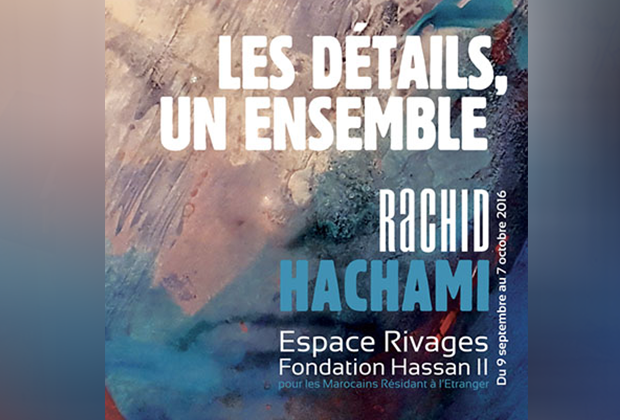 Vernissage de l'exposition "les détails, un ensemble" de Rachid Hachami