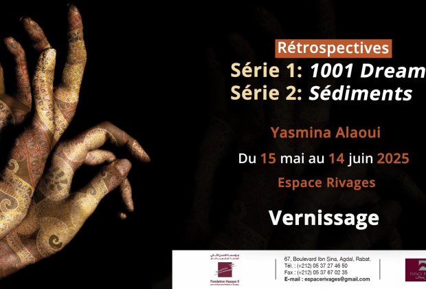Vernissage de l'exposition "Rétrospectives Série 1:1001 Dreams & Série 2: Sédiments" de Yasmina Alaoui