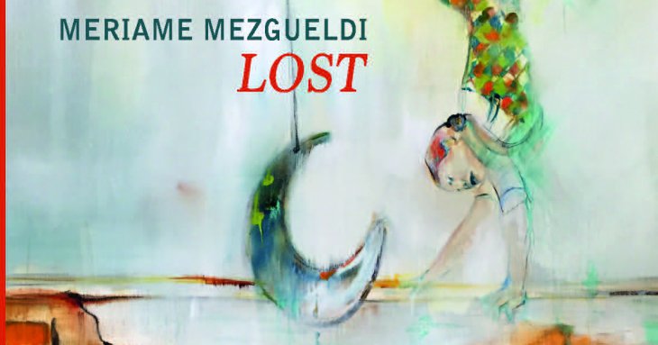 catalogue de l'exposition "LOST" de Meriame MEZGUELDI