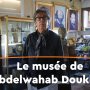  Le petit musée de Abdelwahab Doukkali à Casablanca à Valider 